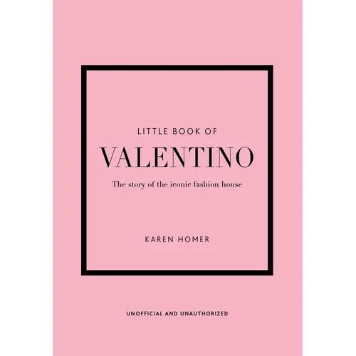 Little Book of Valentino: The Story of the Iconic Fashion House - Hardcover