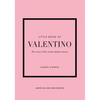 Little Book of Valentino: The Story of the Iconic Fashion House - Hardcover