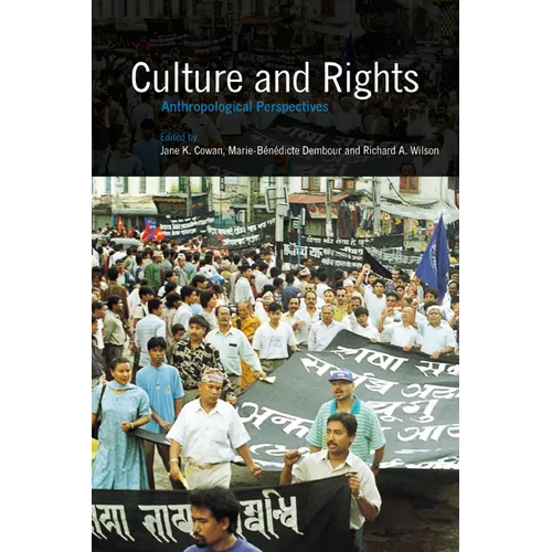 Culture and Rights: Anthropological Perspectives - Hardcover