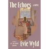 The Echoes - Hardcover