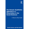 The Generic Qualitative Approach to a Dissertation in the Social Sciences: A Step by Step Guide - Paperback
