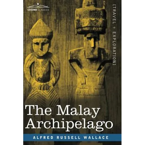 The Malay Archipelago - Hardcover