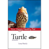 Turtle: Your Happy Healthy Pet - Hardcover