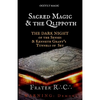 Occult Magic: Sacred Magic & the Qlippoth: The Dark Night of the Senses & Kenneth Grant's Tunnels of Set - Paperback