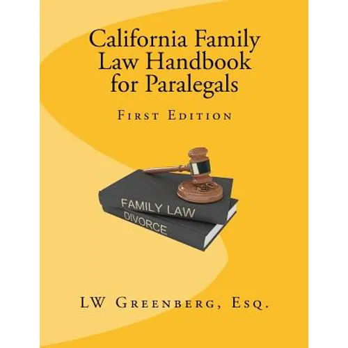 California Family Law Handbook for Paralegals - Paperback
