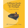 California Family Law Handbook for Paralegals - Paperback