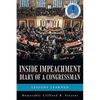 Inside Impeachment-Diary of a Congressman: Lessons Learned - Paperback