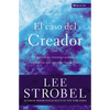 El El Caso del Creador: Un Periodista Investiga Evidencias Cient��ficas Que Apuntan Hacia Dios. - Paperback