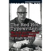 The Red Hot Typewriter: The Life and Times of John D. MacDonald - Paperback