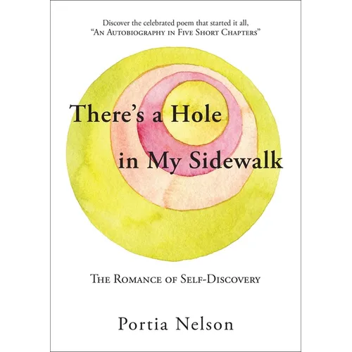 There's a Hole in My Sidewalk: The Romance of Self-Discovery - Paperback