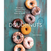 Doughnuts: 90 Simple and Delicious Recipes to Make at Home - Paperback