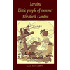 Loraine Little people of summer Elizabeth Gordon - Paperback