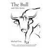 The Bull and Other Stories - Paperback