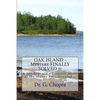 OAK ISLAND - Mystery FINALLY SOLVED !!!: OAK Island - Finally revels itself - Paperback