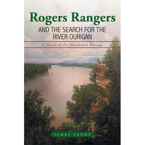 Rogers Rangers and the Search for the River Ourigan - Paperback