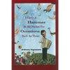 I Carry a Hammer in My Pocket for Occasions Such as These - Paperback