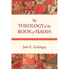 The Theology of the Book of Isaiah - Paperback