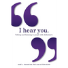I hear you: Talking and listening to people with Alzheimer's (and other dementias) - Paperback