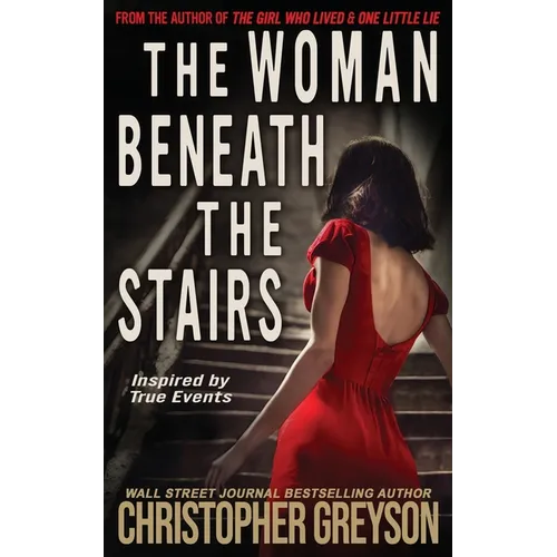 The Woman Beneath the Stairs: A gripping psychological thriller with a shocking twist - Paperback
