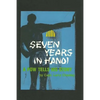 Seven Years In Hanoi - Paperback