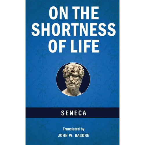 On the Shortness of Life - Paperback