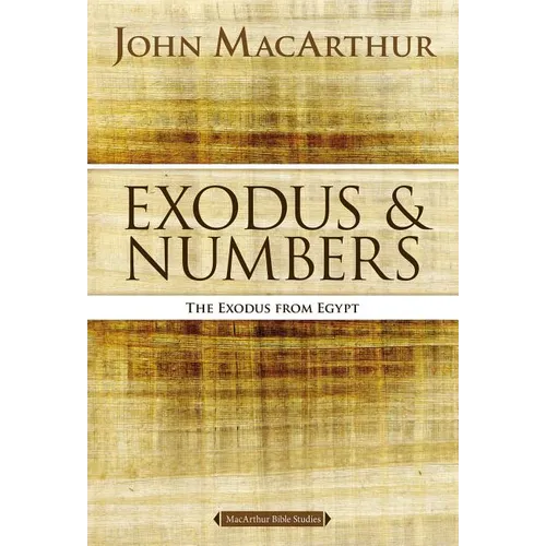 Exodus and Numbers: The Exodus from Egypt - Paperback