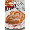 Baking for Breakfast: Sweet and Savory Treats for Mornings at Home: A Chef's Guide to Breakfast with Over 130 Delicious, Easy-to-Follow Recipes for Do - Paperback