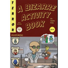 A Bizarre Activity Book: A Mad Robot Comic - Paperback