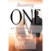 Becoming One as Husband and Wife: A Self-help Novel - Paperback