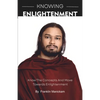 Knowing Enlightenment: Know and move towards Enlightenment - Paperback