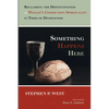 Something Happens Here: Reclaiming the Distinctiveness of Wesley's Communion Spirituality in Times of Divisiveness - Paperback