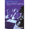 Starting Out: The Scotch Game - Paperback