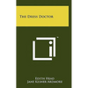 The Dress Doctor - Hardcover