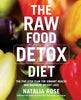 The Raw Food Detox Diet: The Five-Step Plan for Vibrant Health and Maximum Weight Loss - Paperback