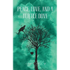 Peace, Love, And A Turtle Dove - Paperback