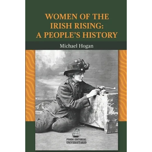 Women of the Irish Rising: A People's History - Paperback