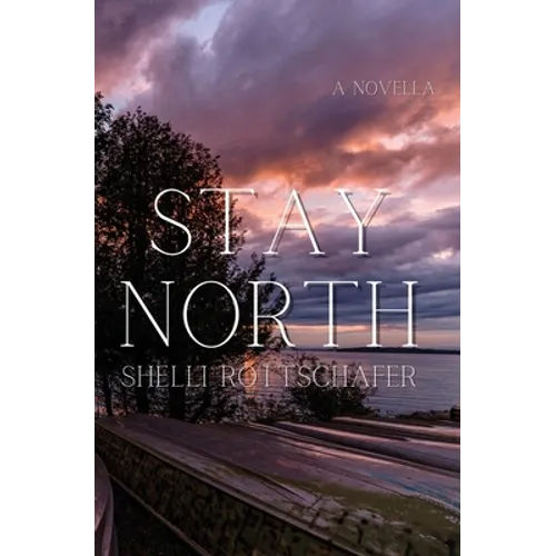 Stay North - Paperback