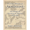 An Early History of Akwesasne: The Works of Franklin B. Hough 1822-1885 - Paperback