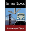 In the Black, 1965-1969: A Satire of the Sixties - Paperback