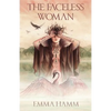 The Faceless Woman: A Swan Princess Retelling - Paperback