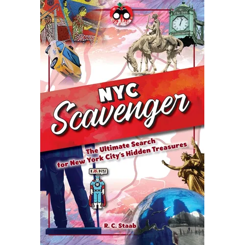 New York City Scavenger: The Ultimate Search for New York City's Hidden Treasures - Spiral