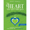 The Heart That Grew Three Sizes Children's Leader Guide: Finding Faith in the Story of the Grinch - Paperback