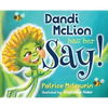 Dandi McLion Has Her Say - Hardcover