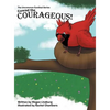 Conrad the Courageous: The Uncommon Cardinal Series - Hardcover