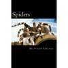 Spiders: A Fascinating Book Containing Spider Facts, Trivia, Images & Memory Recall Quiz: Suitable for Adults & Children - Paperback