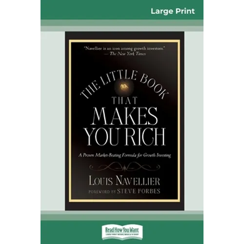 The Little Book That Makes You Rich (16pt Large Print Edition) - Paperback