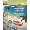 Angels in Uniform Children's book: Ángeles con Uniforme Versión infantil - Paperback