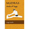 MUDRAS Seals of Yoga - Paperback