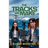 The Tracks We Make - Paperback