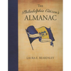 The Philadelphia Citizen's Almanac: Daily Readings on the City of Brotherly Love - Hardcover